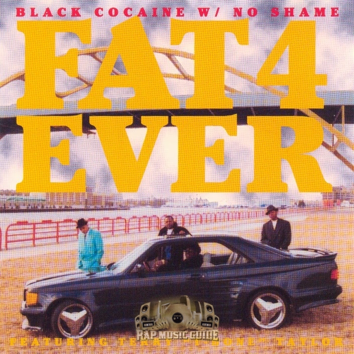 Fat 4 Ever - Black Cocaine With No Shame: 1st Press. CD | Rap 